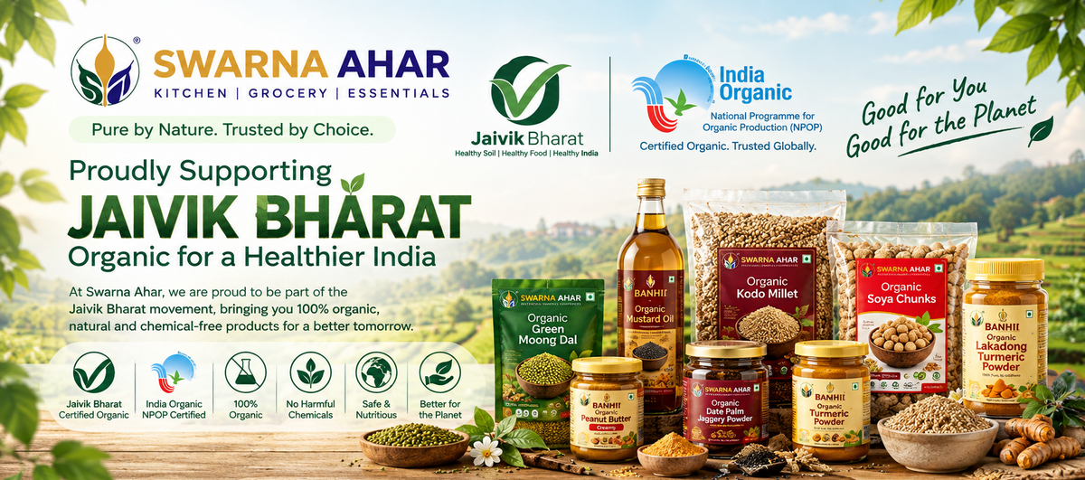 Swarna Ahar - Pure, Organic & Wholesome Goodness