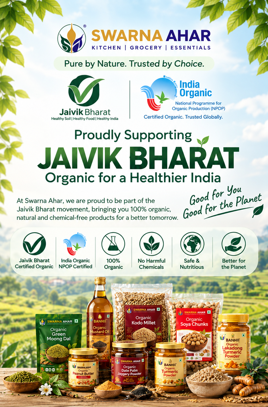 Swarna Ahar - Pure, Organic & Wholesome Goodness